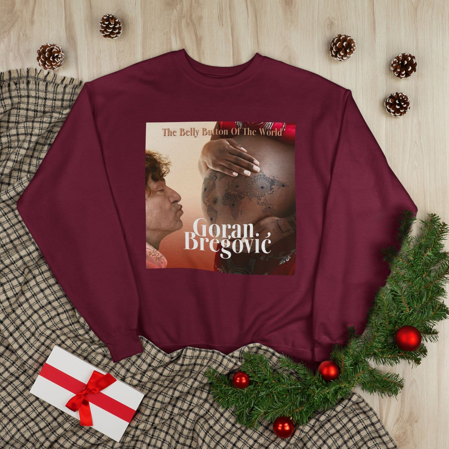 The Belly Button of the World Sweatshirt
