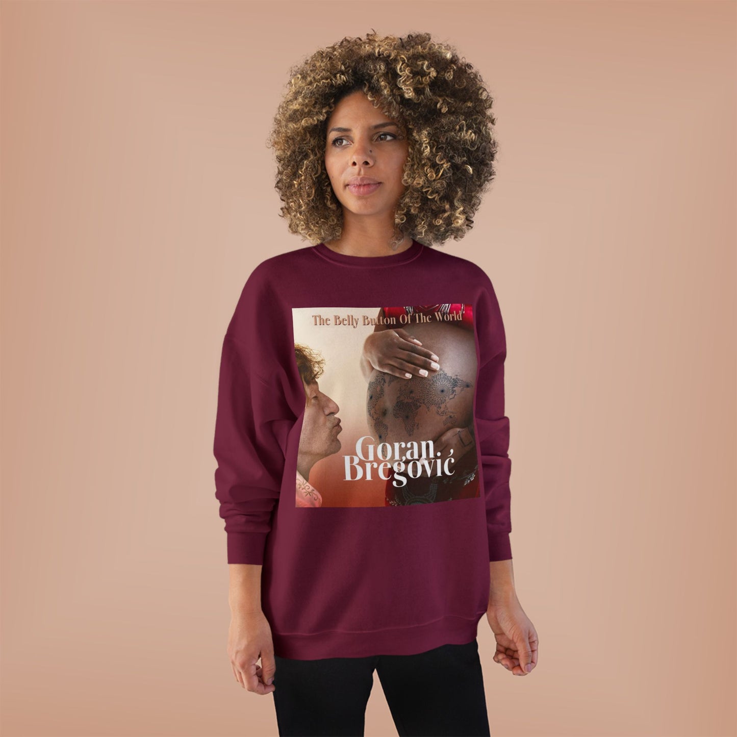 The Belly Button of the World Sweatshirt